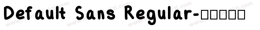 Default Sans Regular字体转换